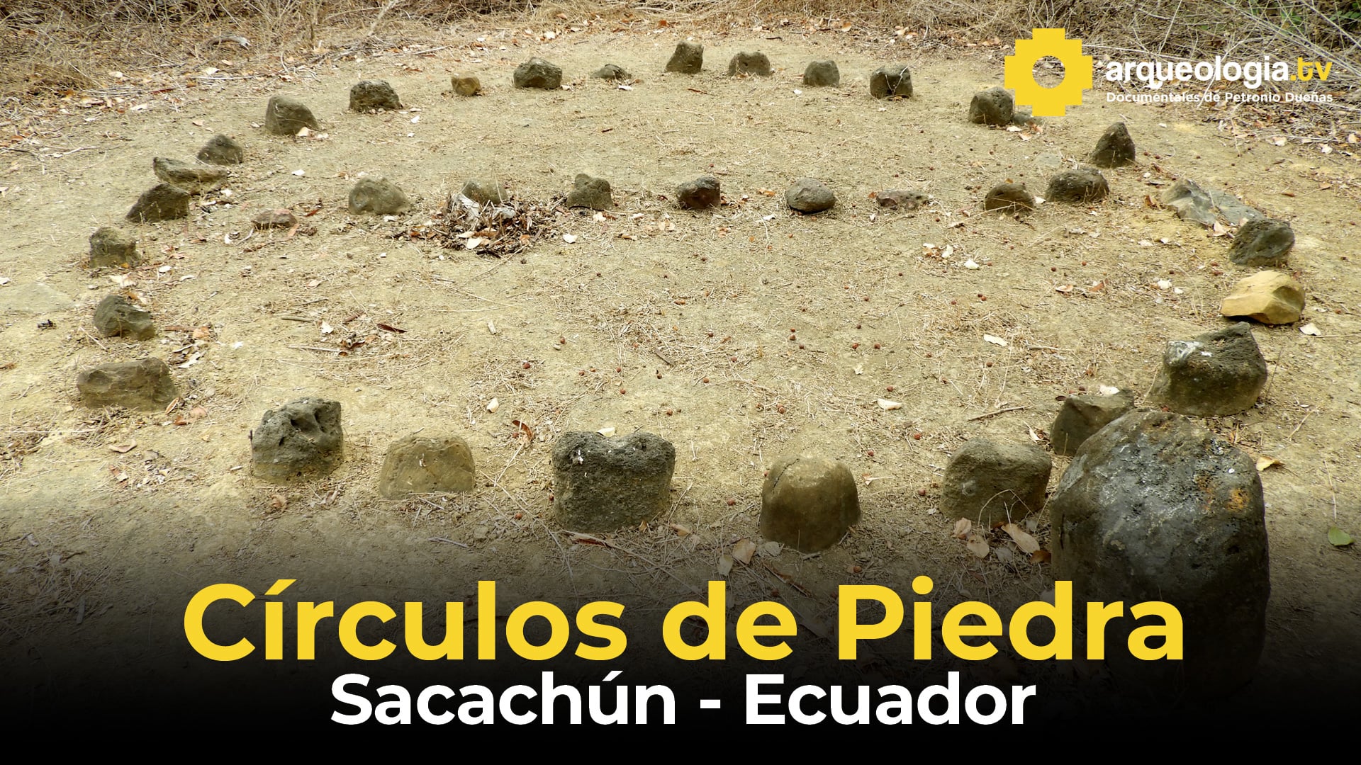  Círculos de Piedra en Sacachún - Ecuador 